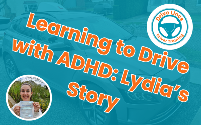 Learning to Drive with ADHD: Lydia’s Story